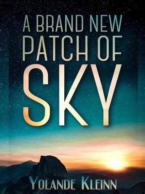 cover image of A Brand New Patch of Sky